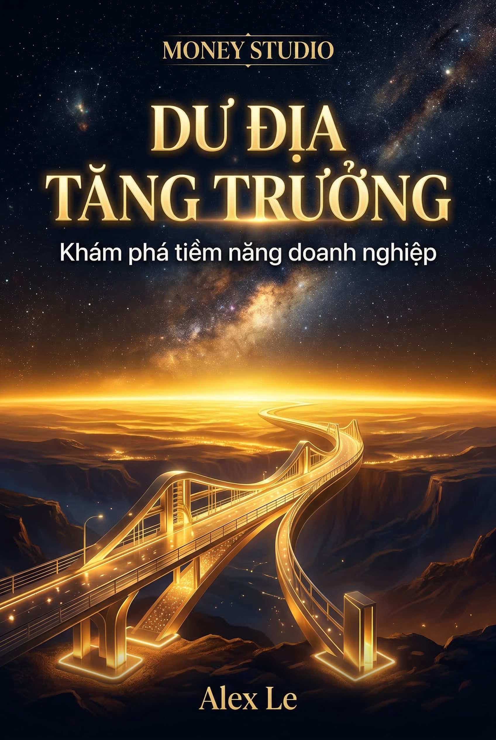 DƯ ĐỊA TĂNG TRƯỞNG - Khám Phá Tiềm Năng Doanh Nghiệp